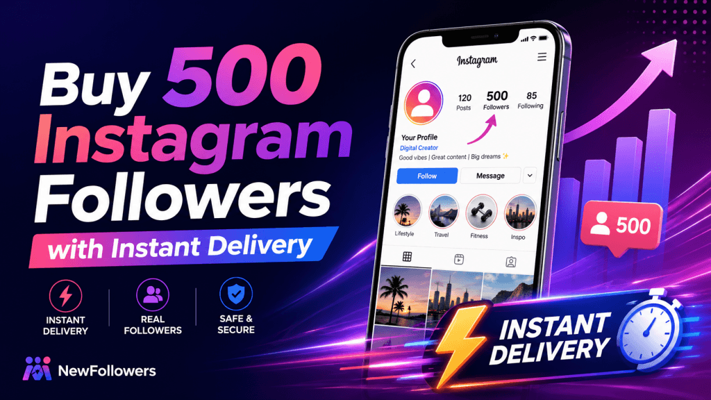 Buy 500 Instagram Followers with Instant Delivery