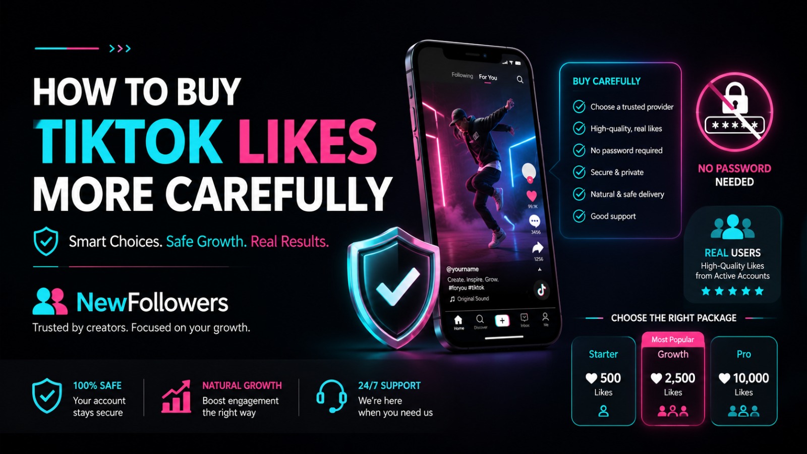 How to buy TikTok likes more carefully: choose a trusted provider, high-quality real likes, no password required, and safe natural delivery
